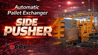 SIDE PUSHER - Fully Automatic Pallet Exchanger System (PATENTED)