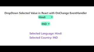 DropDown Selected value With OnChange() EventHandler in React
