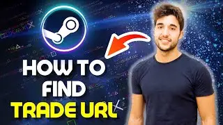 How To Find Your Trade URL on Steam 2024 Tutorial (See Steam ID URL and trade url)