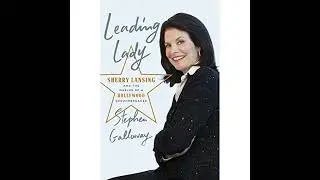 Leading Lady: Sherry Lansing and the Making of a Hollywood Groundbreaker Audiobook