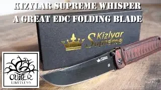 Kizylar Supreme Whisper - A Great EDC Folding Blade