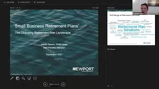 Small Business Retirement Plans: The Changing Retirement Plan Landscape Presented by Wells Fargo