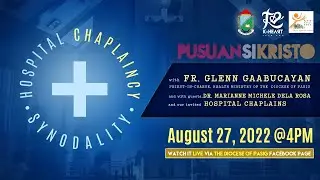 KHEART: PUSUAN SI KRISTO | &ldquo;Hospital Chaplaincy and Synodality