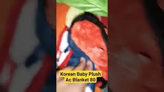 Korean Baby Ac Plush | 80kg Blanket Bundle | Whatsapp 03092518665 #explorekarachi #babyblankets