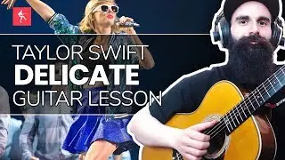 🎸Delicate Guitar Lesson - How To Play Delicate By Taylor Swift