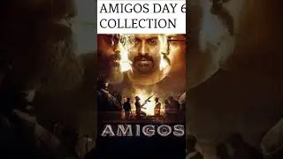 Amigos Day 6 Box Office Collection  | Amigos day 5th collection | #shorts#amigos