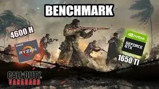 Call of Duty Vanguard | GTX 1650 Ti 4GB + Ryzen 5 4600H | 1080p Benchmark