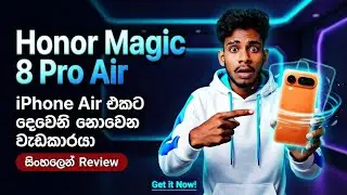 Honor Magic 8 Pro Air 🔥 iPhone Air එකට දෙවෙනි නොවෙන වැඩකාරයා | Sinhala Review 🇱🇰