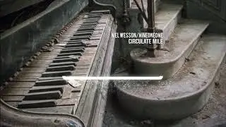 Mel Wesson - Circulate Mile (Dark, Haunting Piano Music)