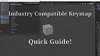 Blender Industry Compatible Keymap - Quick Guide
