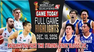 GILAS PILIPINAS vs KAZAKHSTAN GAME TODAY December 13, 2025 - Pinoy Blood Unstoppable Performance! 2k