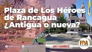 FRA E01 - Plaza de Los Héroes Rancagua
