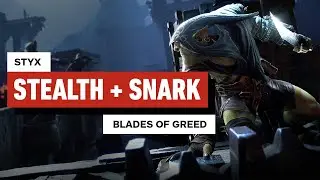 Styx: Blades of Greed Aims to Carry the Torch for Stealth Games