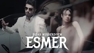 Didar Nurberdiyew - ESMER (Official Video)