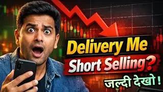 Delivery Me Short Selling kaise kare ? | Stock Market Rule Explained 2026