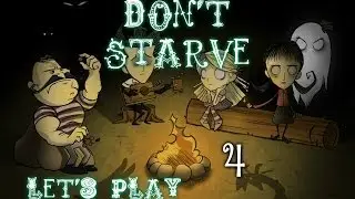 Don't Starve Let's Play 4 