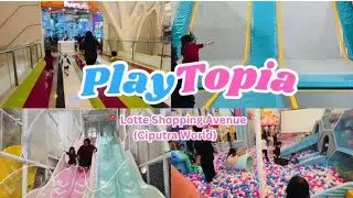 Playground Playtopia Lotte Shopping Avenue (Ciputra World)