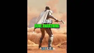 Rating Dune Awakening #duneawakening #dune #games