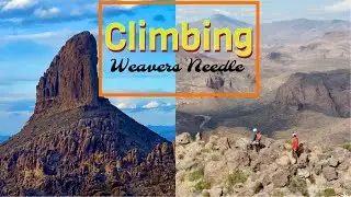 Climbing Weavers Needle in the Superstition Mountains