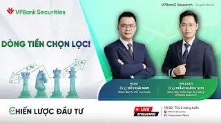 D&Ograve;NG TIỀN CHỌN LỌC! | CHIẾN LƯỢC ĐẦU TƯ 29.09.2025 - VPBankS Research