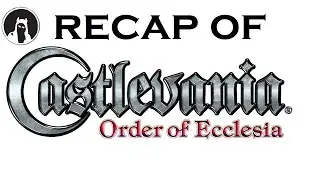 ПОЛНЫЙ ОПРОС Castlevania: Order of Ecclesia (ПОКРЫТИЕ)