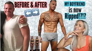 MY BOYFRIEND'S 12 WEEK BODY TRANSFORMATION - Footage from start to finish !!
