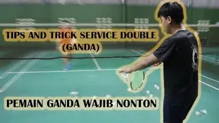 Tips & trik service pendek untuk pemain ganda, service double badminton training.