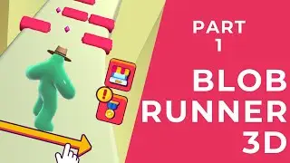 Blob Runner 3D part 1 (ios, android)