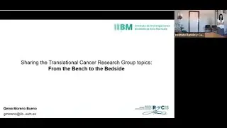 Sharing the Translational Cancer Research Group topics: From the Bench to the Bedside