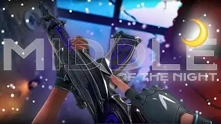 Middle of the Night 🌙 (Valorant Montage)