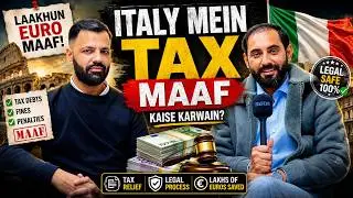 Italy Mein Tax Kaise Bachain, | Multa Kaise Maaf Ho Ga ?