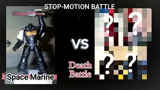 Space Marine Vs 4 Random Enemies Death battle. (Stop Motion Animation) Black Templars
