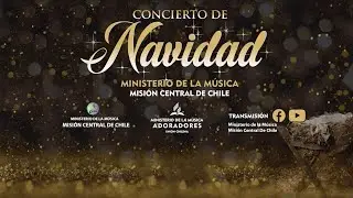 🔴 EN VIVO I Concierto de Navidad - Ministerio de La Música MCCh 2020