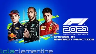 F1 2021 - Career Mode Part 1 - Bahrain Practice (PC)