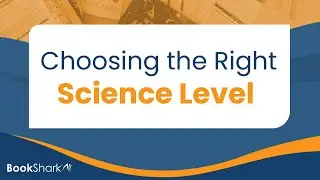 Smart Starts: BookShark Science