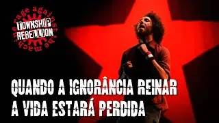 Rage Against The Machine - Township Rebellion (Legendado em Portugu&ecirc;s)