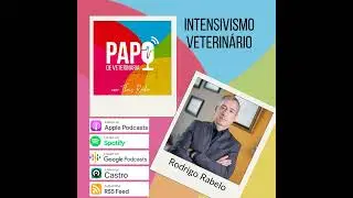 Desbravando o Intensivismo Animal com Rodrigo Rabelo