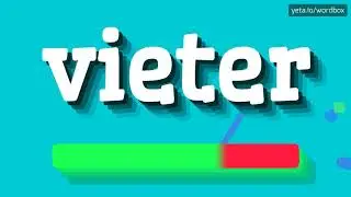HOW PRONOUNCE VIETER! (BEST QUALITY VOICES)