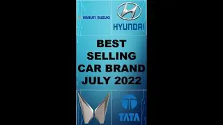 Best Selling Car Brand July 2022 #shorts | Bikes & Cars