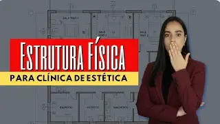 Estrutura F&iacute;sica M&iacute;nima para Cl&iacute;nica de Est&eacute;tica.