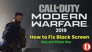 Как исправить проблему с зависанием черного экрана в кампании Call of Duty Modern Warfare 2019 | ...