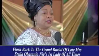 STELLA OBASANJO'S GRAND BURIAL REVISITED