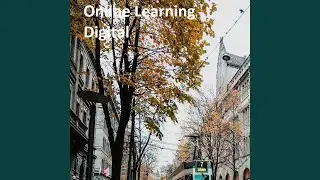 Online Learning Digital