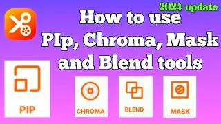 как использовать приложение-редактор YouCut Pip, Chroma, Mask и Blend