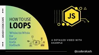 Mastering LOOPS in JavaScript: A Comprehensive Guide | Hindi | JavaScript |