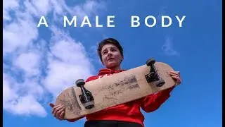 A MALE BODY | Transgender Documentary Drama