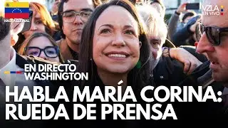 VIVO | María Corina Machado ofrece rueda de prensa EN DIRECTO desde Washington hoy 16ENE #Venezuela