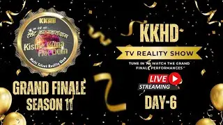 LIVE TV SHOW KISME KITNA HAI DUM/SEASON-11 GRAND FINALE DAY-6