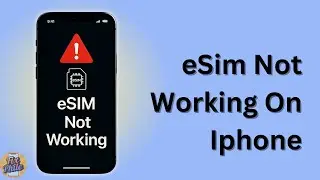 How To Fix eSIM Not Working on iPhone &mdash; Complete Troubleshooting Guide!
