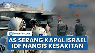 Rangkuman Hamas-Israel: AS Serang Kapal Zionis, Israel Bagian Tengah Hancur, IDF Nangis Kesakitan
